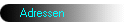 Adressen