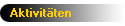 Aktivit�ten