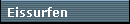 Eissurfen