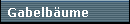 Gabelb�ume