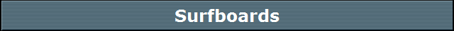 Surfboards
