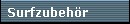 Surfzubeh�r